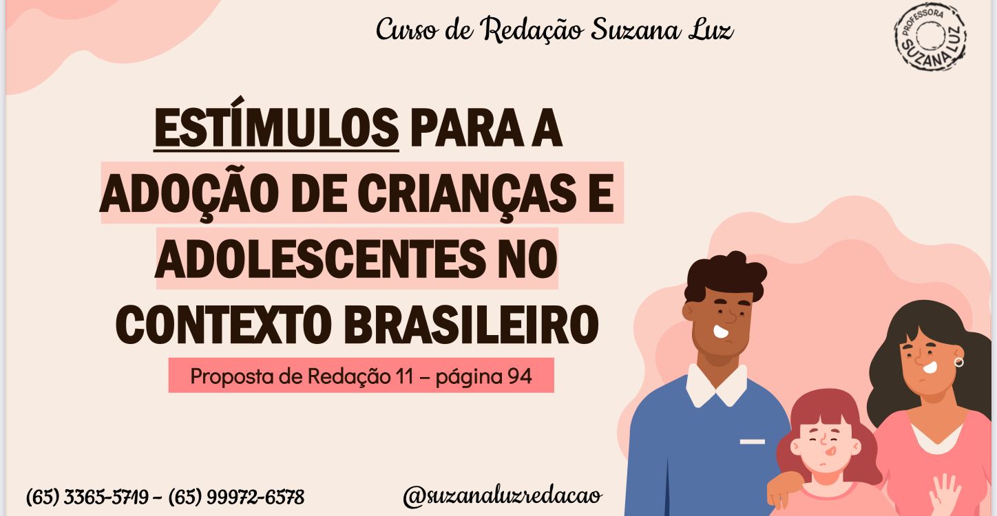  ESTÍMULOS PARA A ADOÇÃO DE CRIANÇAS E ADOLESCENTES NO CONTEXTO BRASILEIRO
